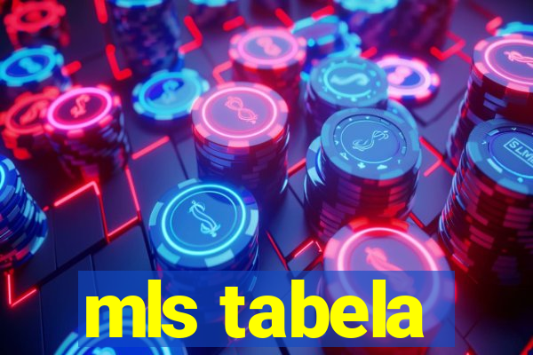 mls tabela